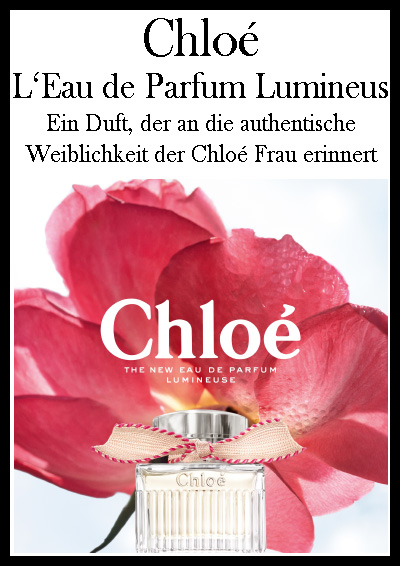 L'Eau de Parfum Lumineuse von Chloe